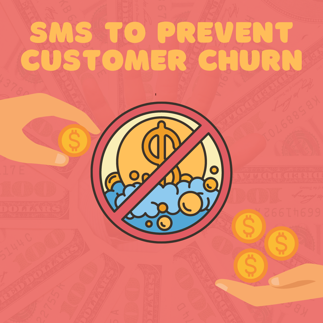 Prevent Churn and Improve Retention with SMS Marketing