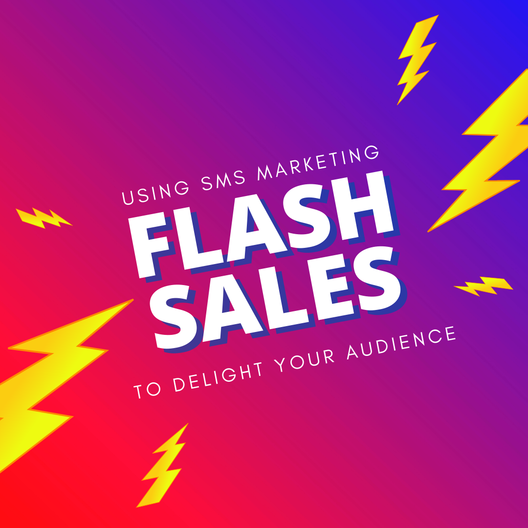 Flash Sales with SMS