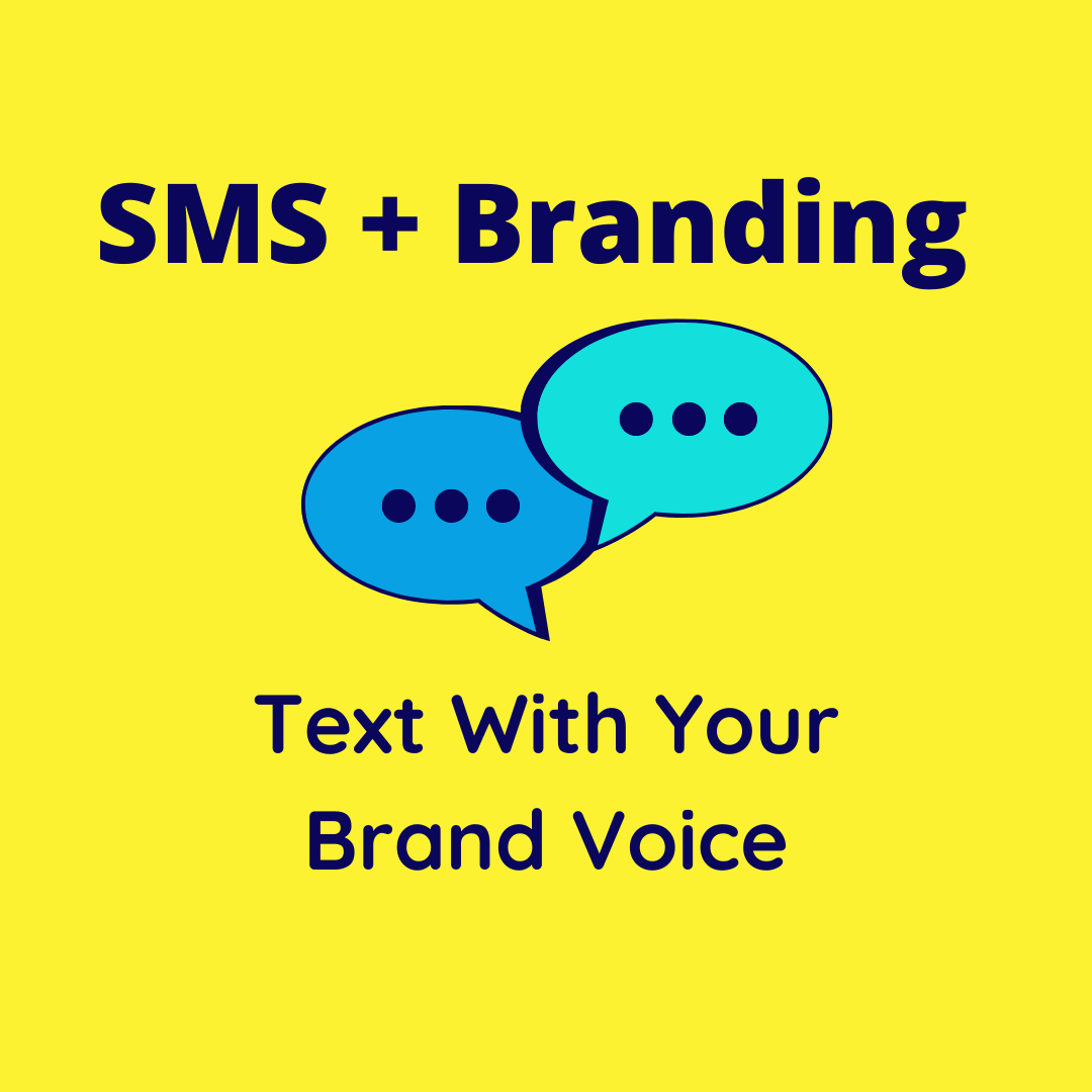 SMS - Text With Your Brand Voice